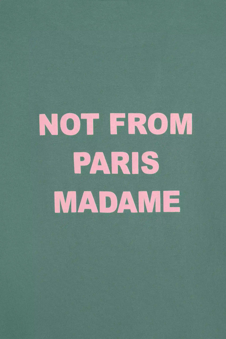 LE T-SHIRT SLOGAN - DARK GREEN